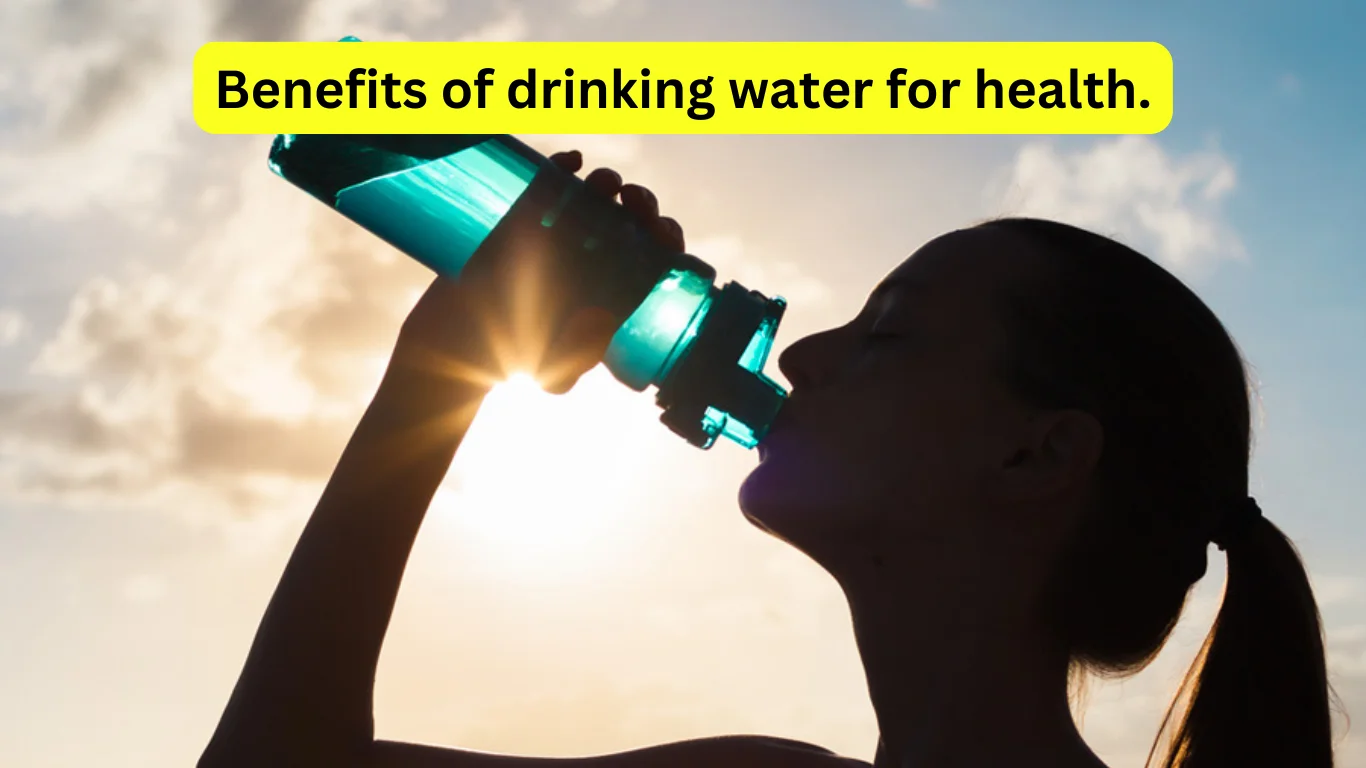 Benefits of drinking water for health